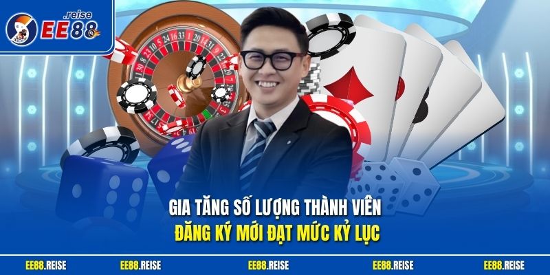 Gia tăng số lượng thành viên đăng ký mới đạt mức kỷ lục